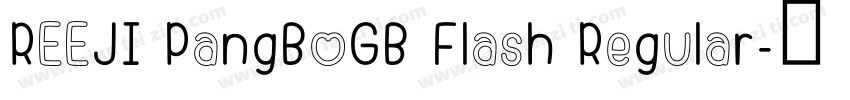 REEJI PangBoGB Flash Regular字体转换